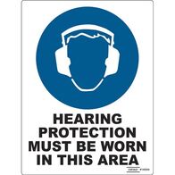 SIGN, 450 x 600mm POLY HEARING PROTECT MUST BE WORN