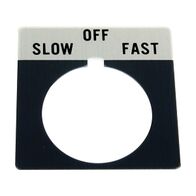 Allen-Bradley 800T Legend Plate 46 x 47mm Gray SLOW OFF FAST for 30.5mm Pushbutton