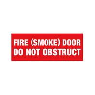 PVC Fire Smoke Door Do Not Obstruct Sign | UV-Protected | Clear Message | Bulk Packaging by Firebox