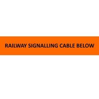 Underground Tape "Railway Signalling Cable Below" Orange Width 150mm x Length 500m