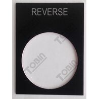 Pushbutton Legend Plate Reverse | Durable Plastic | Industrial Use | by Tobin