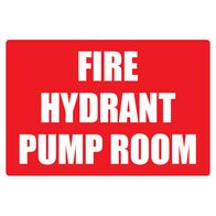 Fire Hydrant Pump Room Sign | Large Size for Clear Visibility | Durable Weather-Resistant Material | High Visibility Red & White | by Fire Factory Australia