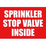 Sprinkler Stop Valve Inside Sign | High Visibility Red & White | Durable Material | Wall Mountable | by Fire Factory Australia