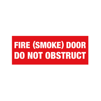 PVC Fire Smoke Door Do Not Obstruct Sign | UV-Protected | Clear Message | Bulk Packaging by Firebox