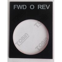 Pushbutton Legend Plate Fwd-O-Rev | Durable Plastic/Metal | Clear Marking for Control Panels | by Tobin