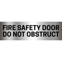 Fire Safety Door Do Not Obstruct Sign | Durable Plastic/Metal | High Contrast Visibility | Black & Silver | by Fire Factory Australia