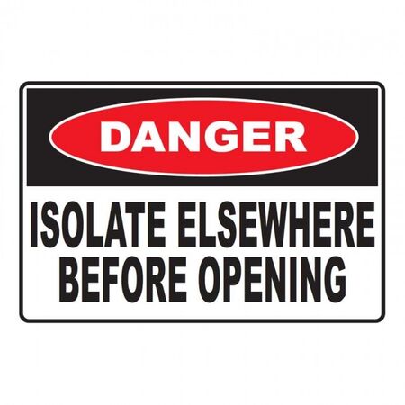 LABEL, DANGER, 100 x 67mm VNYL ISOLATE BEFORE OPENING [10]