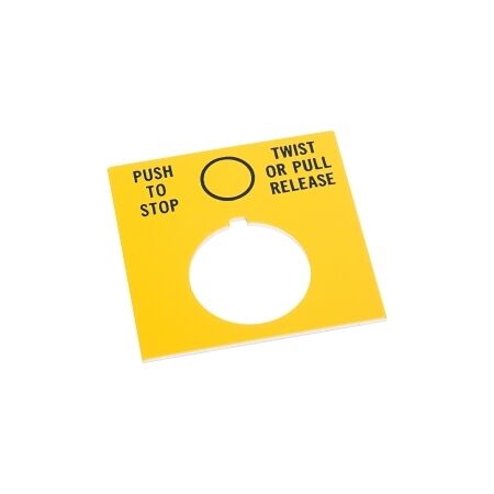 Allen-Bradley 800T Legend Plate 46 x 62mm Yellow PUSH TO STOP TWIST OR PULL RELEASE for 30.5mm PB
