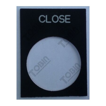 Pushbutton Legend Plate Close | Durable Plastic | Easy Installation | by Tobin