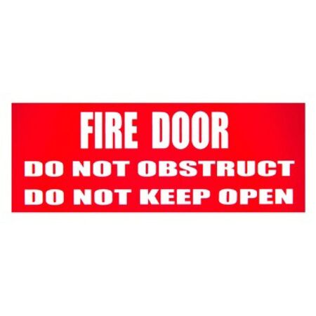 Fire Door Do Not Obstruct Sign | High Visibility Red | Durable Material | @Each by Fire Factory Australia