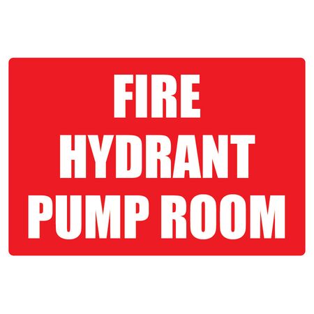 Fire Hydrant Pump Room Sign | Large Size for Clear Visibility | Durable Weather-Resistant Material | High Visibility Red & White | by Fire Factory Australia
