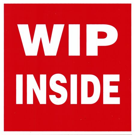 WIP Inside Sign | Durable Plastic | High-Visibility Safety Signage | Compact Size | by Fire Factory Australia