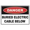 SIGN, DANGER 300 x 225mm POLY BURIED ELECTRIC CABLE BELOW