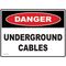 SIGN, DANGER 600 x 450mm POLY UNDERGROUND CABLES
